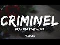 Bramsito feat Niska - Criminel (Paroles)