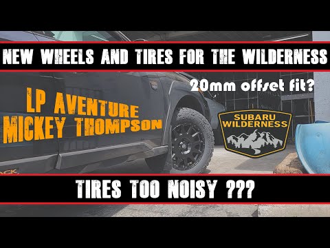 LP Aventure 20mm offset fitment / Mickey Thompson Baja Boss AT review on Subaru Outback Wilderness