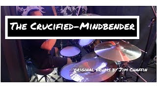 The Crucified-Mindbender  original drums by Jim Chaffin