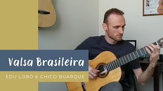 Valsa Brasileira - Edu Lobo &amp; Chico Buarque | William Pofahl