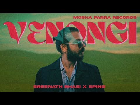 VENONGI   - SREENATH BHASI - SPINS (Official Music Video) MOSHAPARRA RECORDS