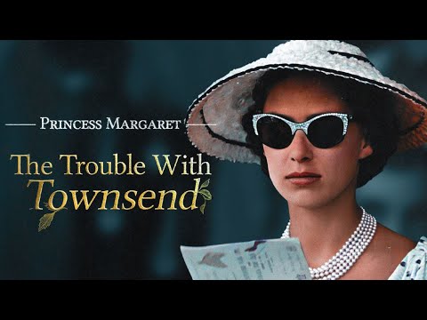 Princess Margaret: The Trouble with Townsend (2020) Royal Family Divorce, British Scandal