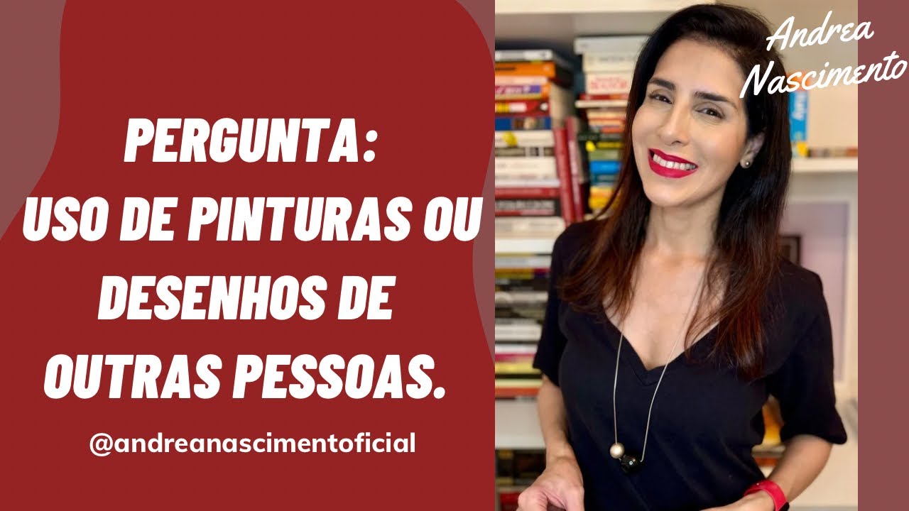 PERGUNTA: USO DE PINTURAS OU DESENHOS DE OUTRAS PESSOAS. #direitosautorais #direitoautoral