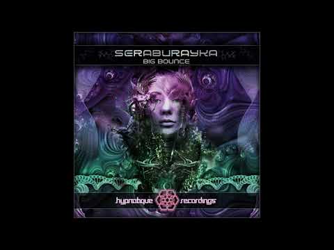 Seraburayka - Big Bounce  [ Free download on our Bandcamp link below ]