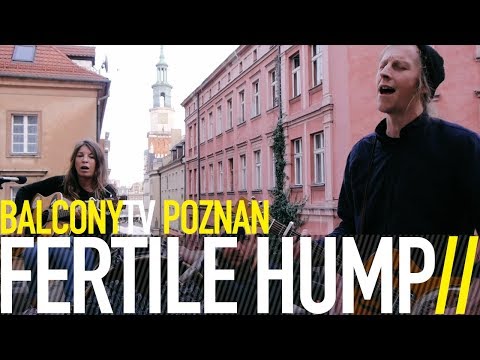FERTILE HUMP - VULTURES (BalconyTV)