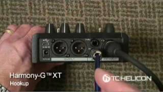 Video thumbnail for VoiceTone Harmony-G XT | Part 1: Hook up by tcheliconsupport