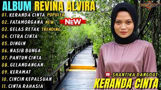Download lagu KERANDA CINTA - FATAMORGANA - REVINA ALVIRA - SHANTIKA DANGDUT FULL ALBUM TERBARU 2026 mp3 Download lagu KERANDA CINTA - FATAMORGANA - REVINA ALVIRA - SHANTIKA DANGDUT FULL ALBUM TERBARU 2026 mp3
