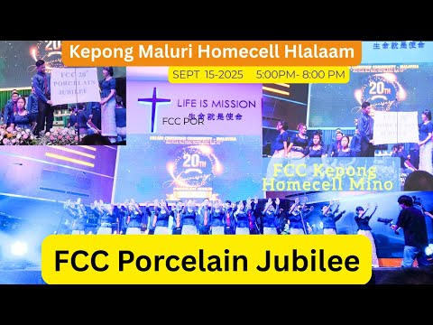 FCC Porcelain Jubilee 20th // Hla lam // FCC Homcell Mino hlalam/ Falam hla laihla#laitong