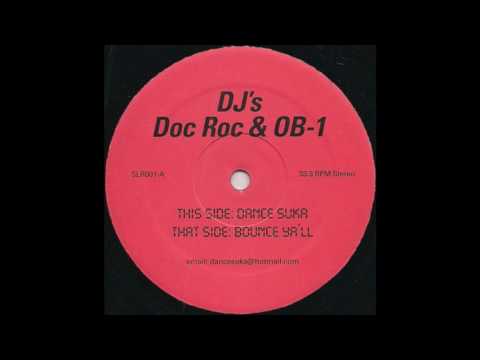 DJ's Doc Roc & OB-1 - Dance Suka