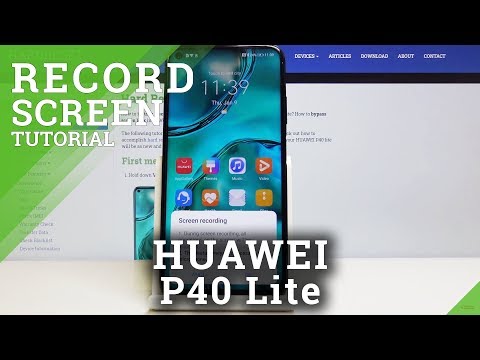 How to Record Screen on HUAWEI P40 Lite – Capture Screen Actions