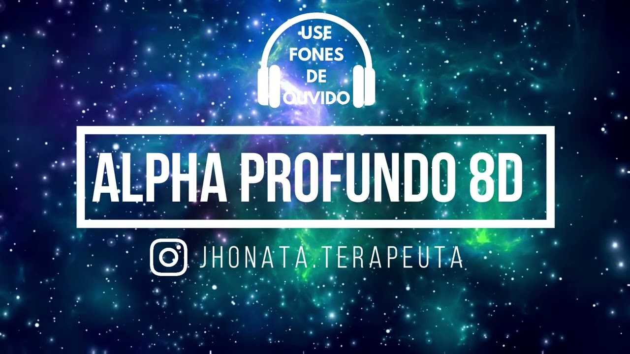 Relaxamento Alpha Profundo 8D - Meditação - 🎧USE FONES DE OUVIDO🎧
