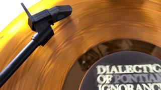Pontiak - Dialectic Of Ignorance - Full Album Vinyl Rip
