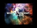 What Is The Light? - The Flaming Lips // Lyrics ENG- Letra Subtitulada ESP