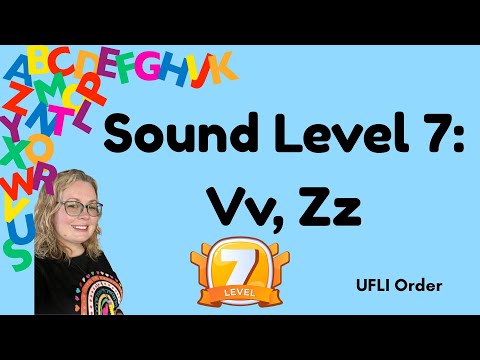 Sound Level 7: Vv, Zz UFLI