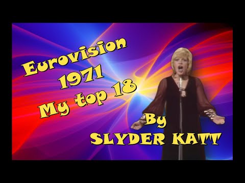 EUROVISION 1971 - [MY TOP 18]