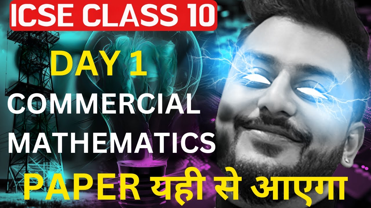Commercial Mathematics in One Shot | ICSE Class X | Paper यही से आएगा | Yash Maheshwari #9871945522