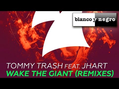 Tommy Trash Feat. JHart - Wake The Giant (Kryder & Tom Tyger Edit) Official Audio