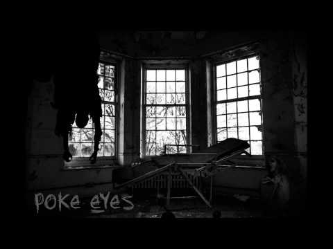 Poke Eyes - Asylum