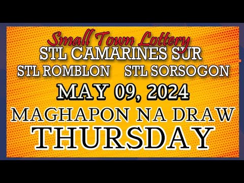 STL CAMARINES, STL ROMBLON , STL SORSOGON RESULT TODAY DRAW MAY 09, 2024