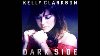 Dark Side - Kelly Clarkson (audio)