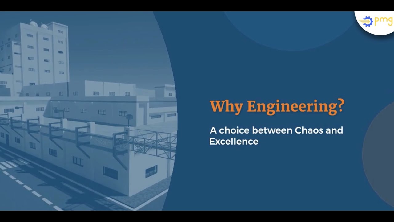 Why Engineering? A choice between Chaos and Excellence