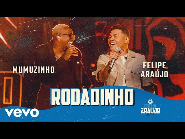 Download Felipe Araújo, Mumuzinho – Rodadinho