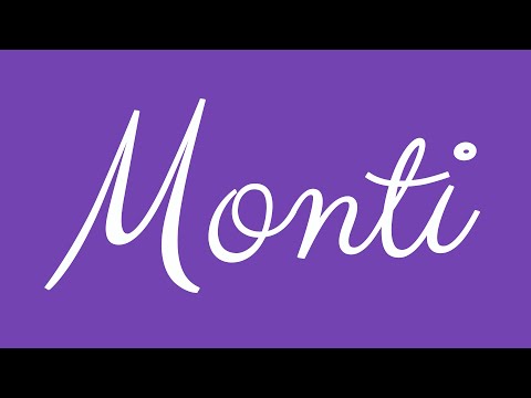 Learn how to Write the Name Monti Signature Style in Cursive Writing