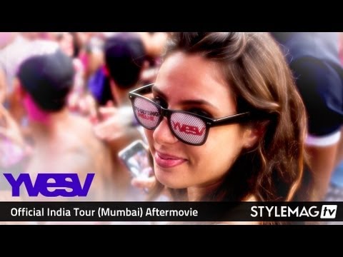 YVES V Official After Movie - India Tour