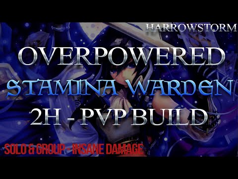 THE OVERPOWERED STAMINA WARDEN 2H PvP BUILD - HARROWSTORM META | DragooX