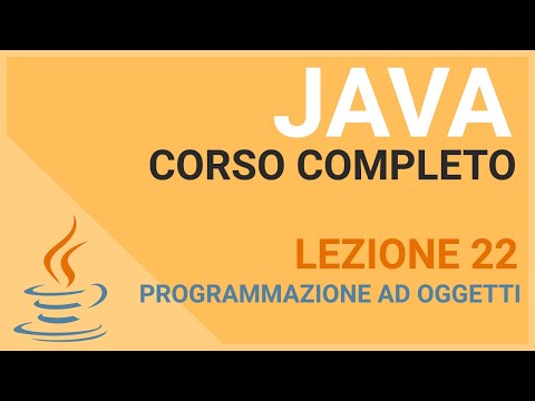 Introduzione alla Programmazione ad Oggetti in Java OOP - JAVA TUTORIAL ITALIANO 22