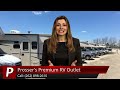 Example of some of our customer's reviews of Prosser's Premium RV Outlet