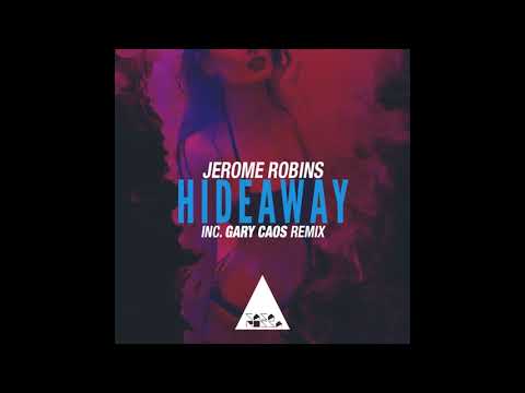 Jerome Robins - Hideaway (Gary Caos Remix)