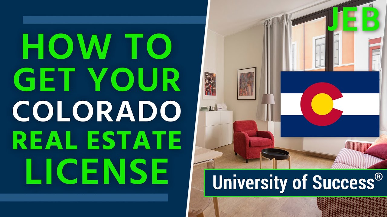 How to Get a Colorado Real Estate License — University of Success