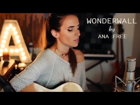 Oasis - Wonderwall (Ana Free live cover)