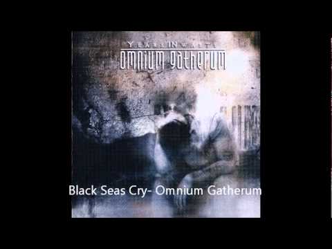 Omnium Gatherum-Black Seas Cry