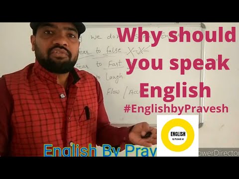Why should you speak English ? By Pravesh sir || V7 ||