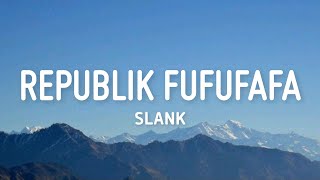 Download lagu Republik Fufufafa - Slank (Lirik) mp3