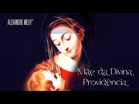 Mãe Da Divina Providência - Alexandre Melo…