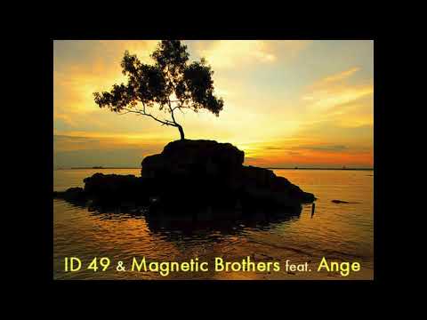 Magnetic Brothers and ID 49 feat  Ange - Bermuda (A Dios remix)