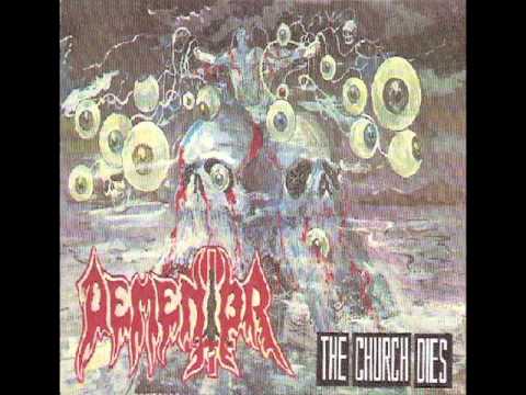 Dementor -  The Church Dies