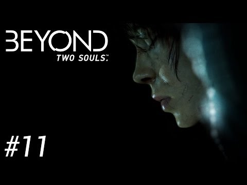 Beyond Two Souls Walkthrough | Part 11 | Homeless