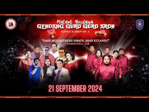 ARON BERU TARIGAN RAS IMPALNA - MALAM BUDAYA GENDANG GURO GURO ARON PERMATA GBKP KM. 4 TAHUN 2024