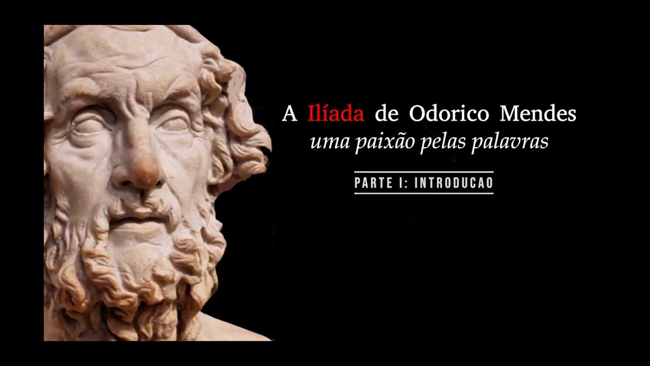 A Ilíada de Odorico Mendes: uma paixão pelas palavras