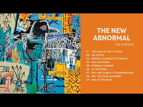 The Strokes - The New Abnormal (Full Album)