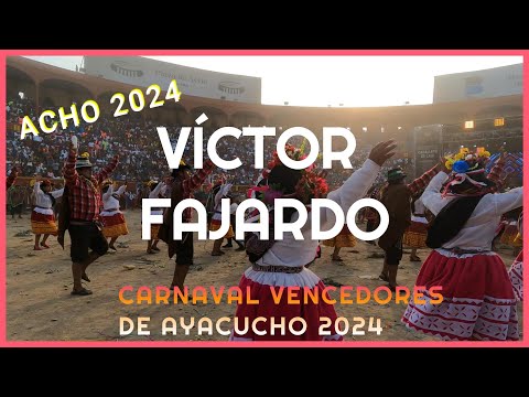 Descubre  el CARNAVAL de VICTOR FAJARDO 4K - Carnaval de los Vencedores de Ayacucho 2024 - FEDIPA
