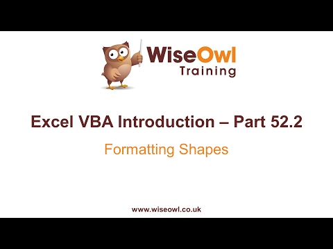 Excel VBA Introduction Part 52.2 - Formatting Shapes