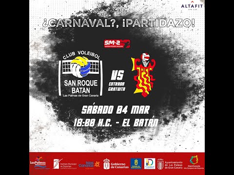 🏐📺 - CV San Roque Batan - Instercap Tarragona SPSP (SM2 - Grupo C - J19)