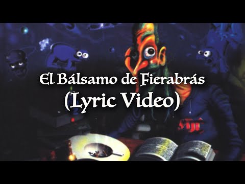 El Balsamo De Fierabras - Mago De Oz
