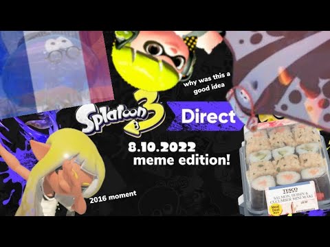 SPLATOON 3 DIRECT BUT MEMES
