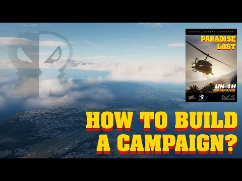 How to Build a DCS Campaign? - Behind the Scenes